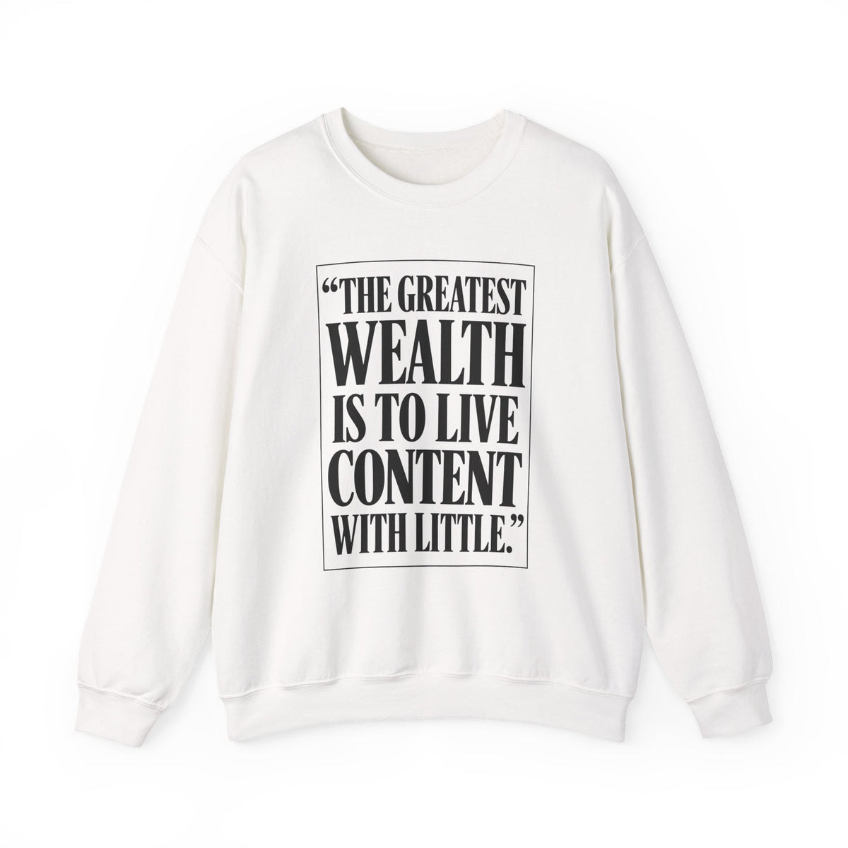 The Greatest Wealth is to Live Content with Little