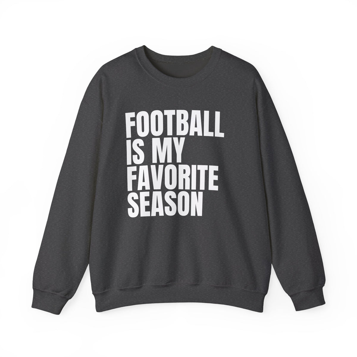 Football Is My Favorite Season Crewneck Sweatshirt