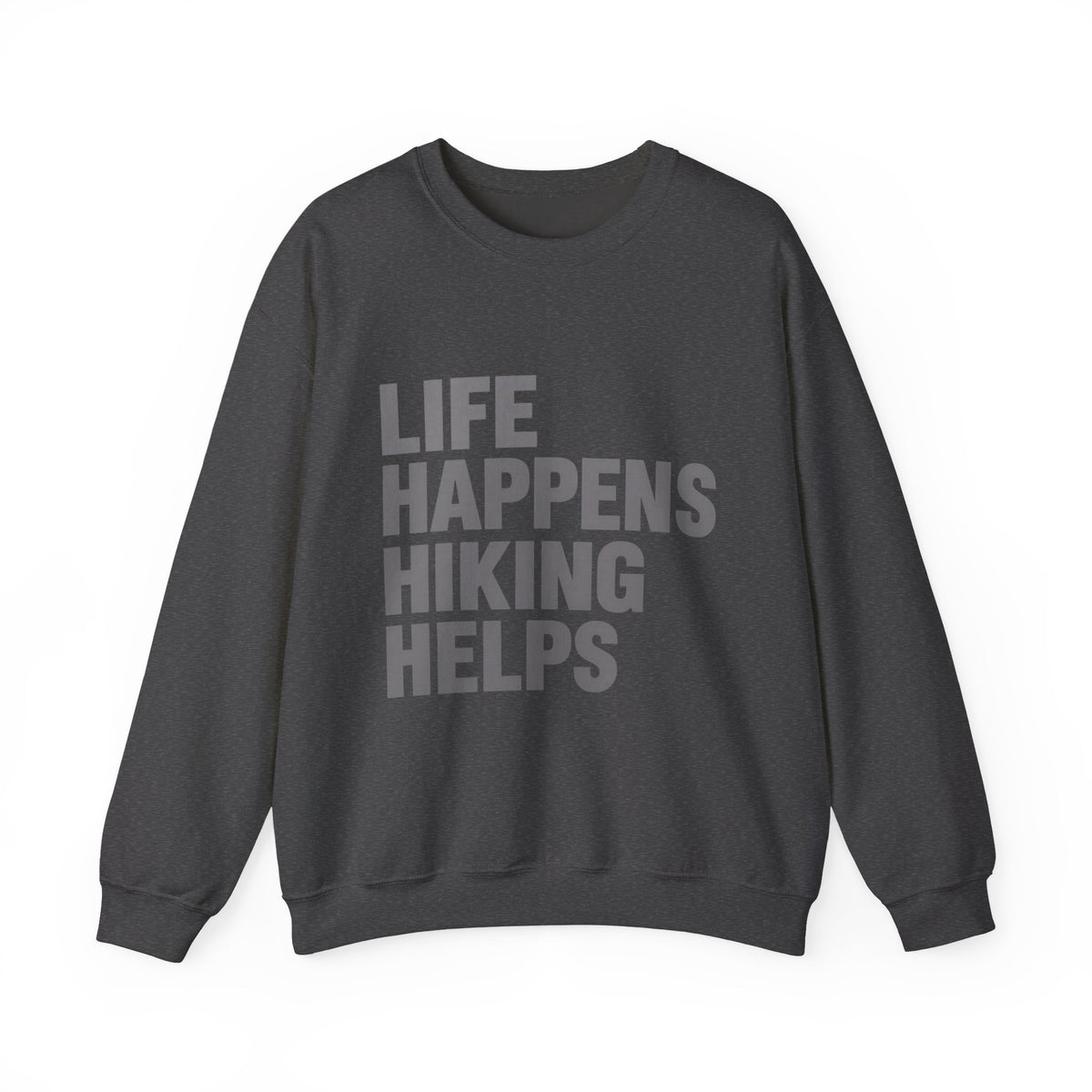 Life Happens Hiking Helps