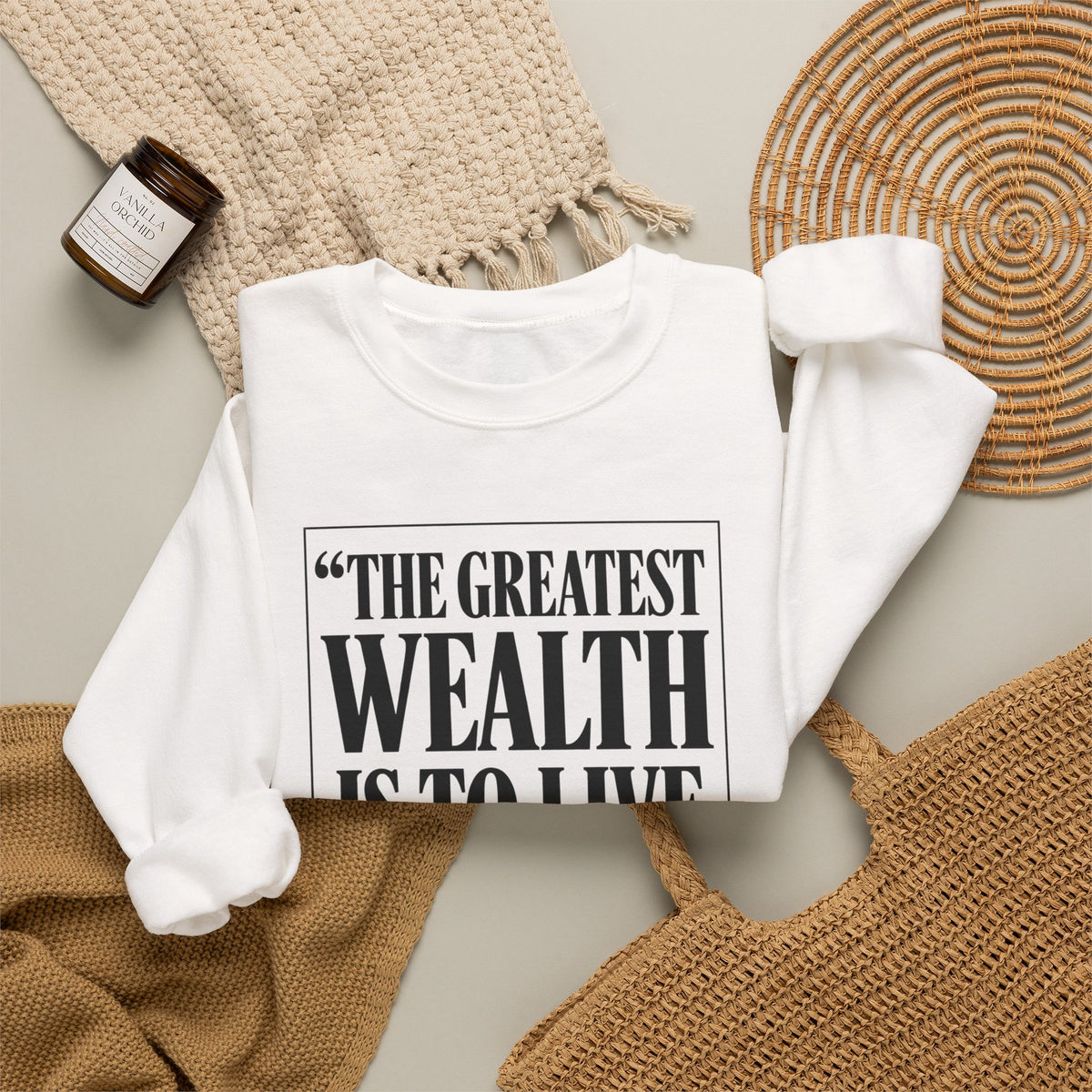 The Greatest Wealth is to Live Content with Little