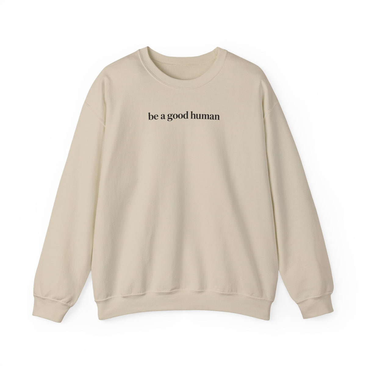 Be a Good Human