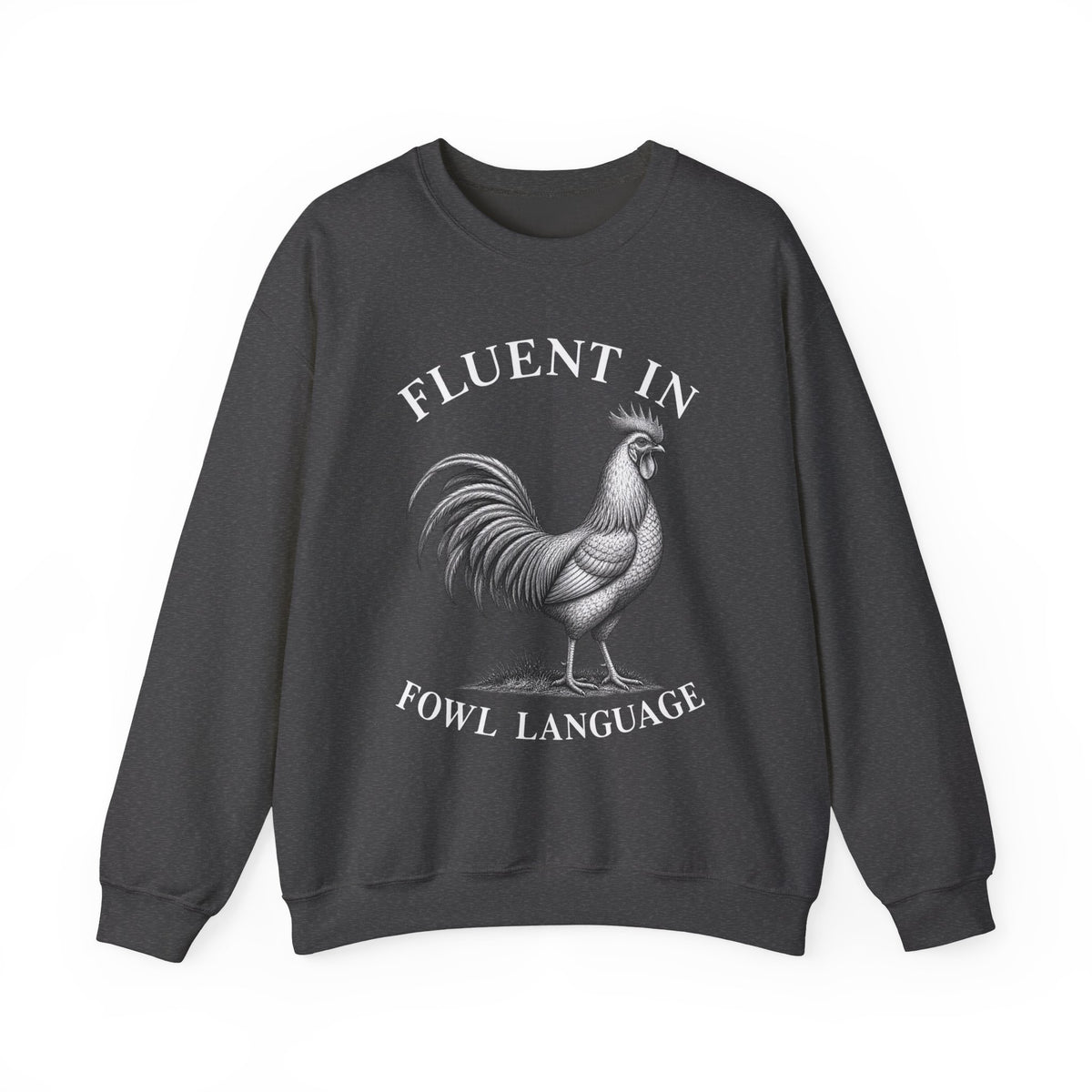 Fluent In Fowl Language