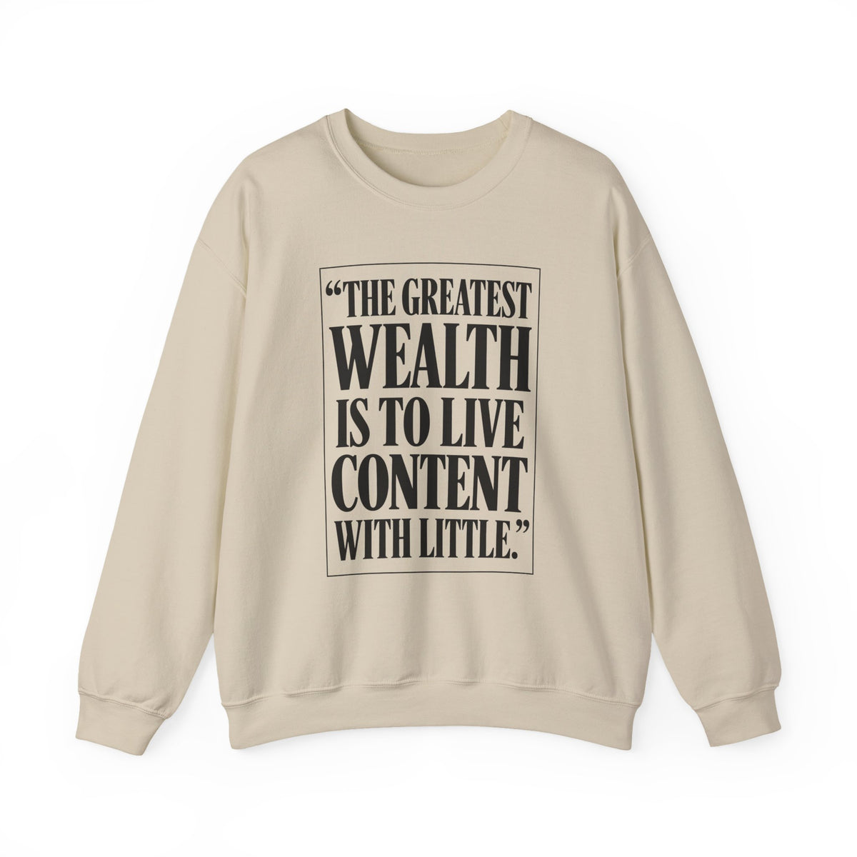 The Greatest Wealth is to Live Content with Little