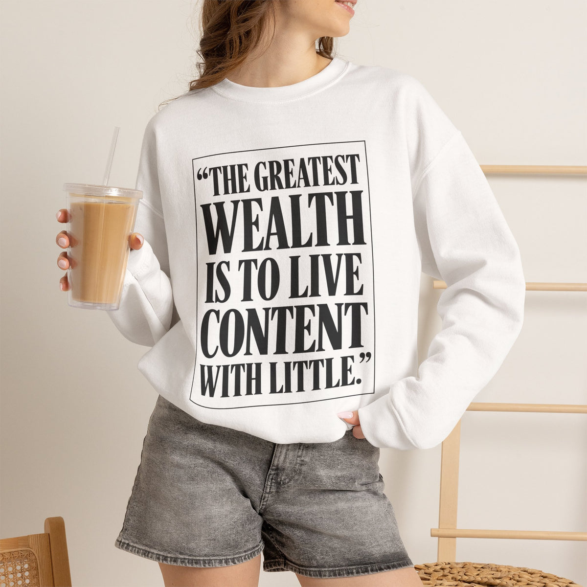 The Greatest Wealth is to Live Content with Little