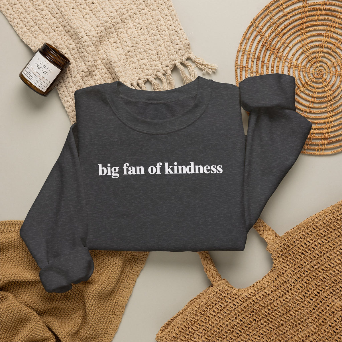 Big Fan Of Kindness