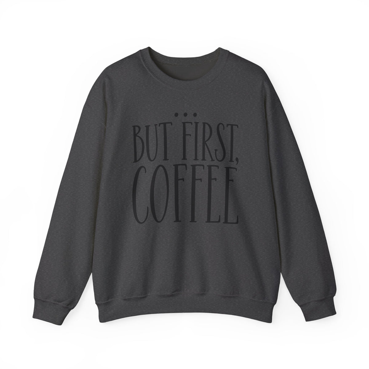 But First, Coffee...