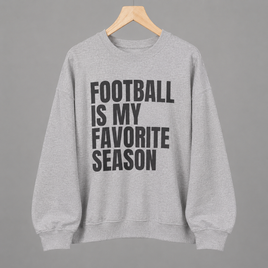 Football Is My Favorite Season Crewneck Sweatshirt