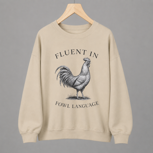 Fluent In Fowl Language