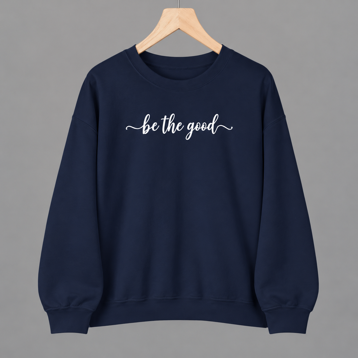Be The Good